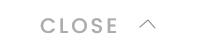 CLOSE