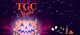 TGC Night in OSAKA
